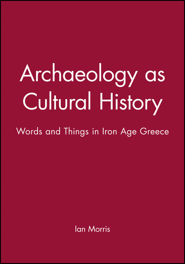 Archaeology as Cultural History