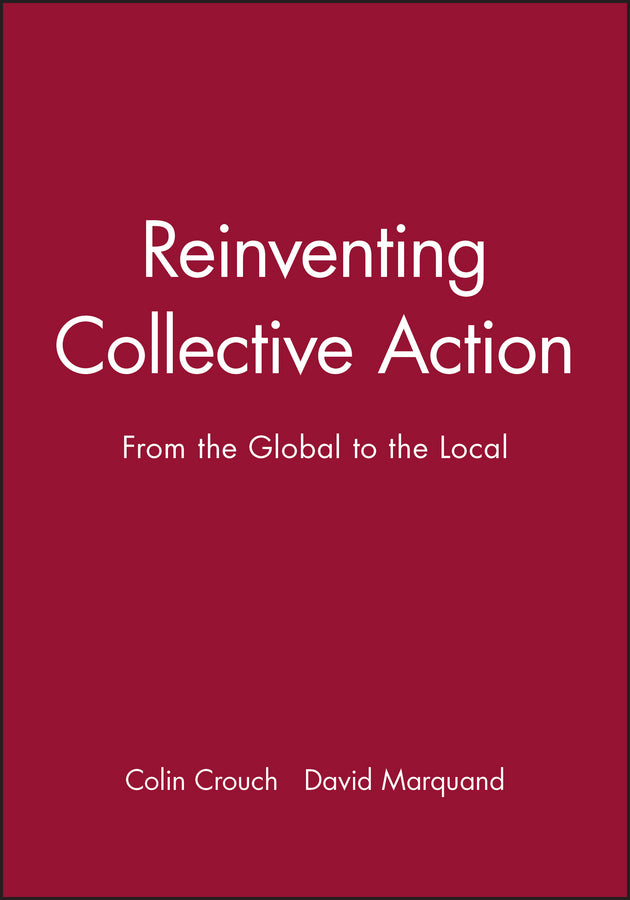 Reinventing Collective Action