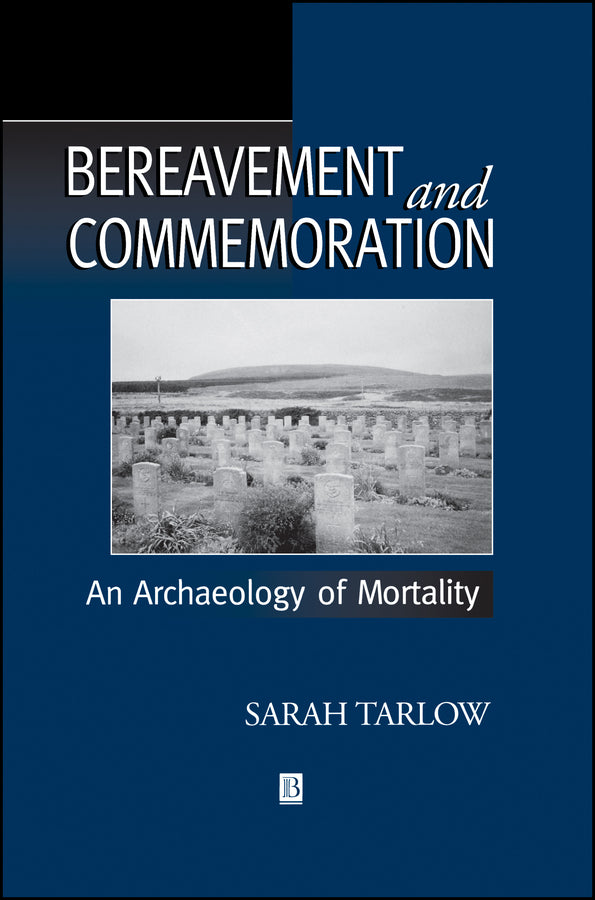 Bereavement and Commemoration