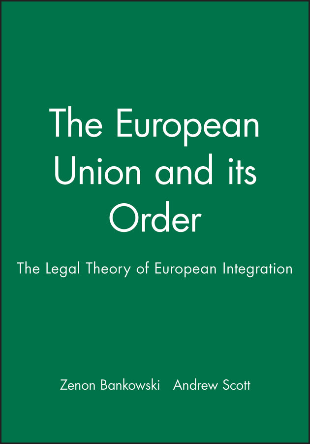 The European Union and its Order