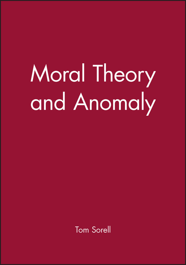 Moral Theory and Anomaly