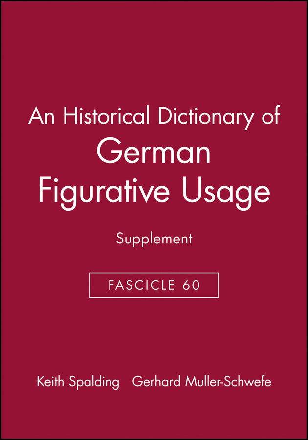 An Historical Dictionary of German Figurative Usage, Fascicle 60