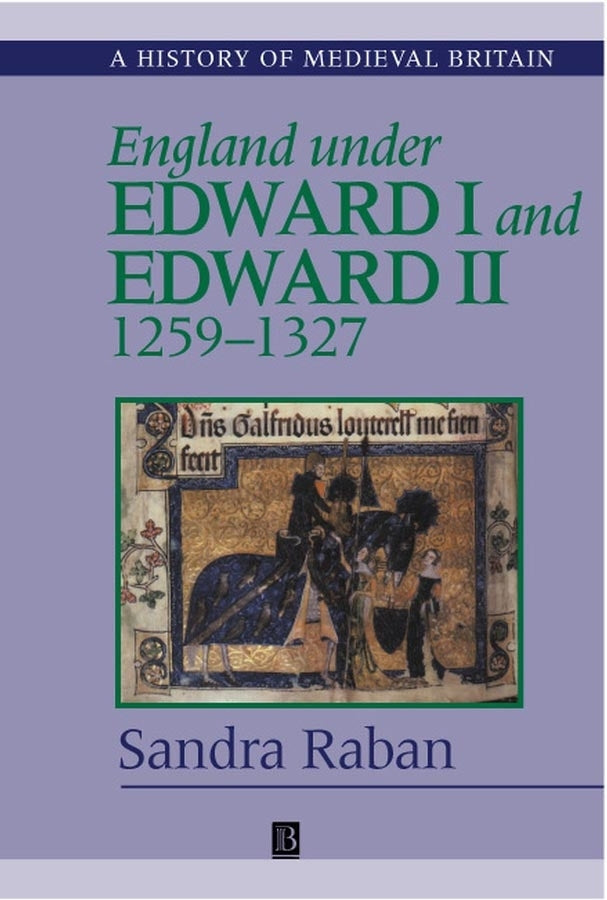 England Under Edward I and Edward II