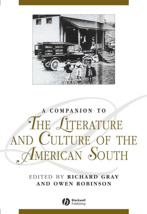 A Companion to the Literature and Culture of the American South