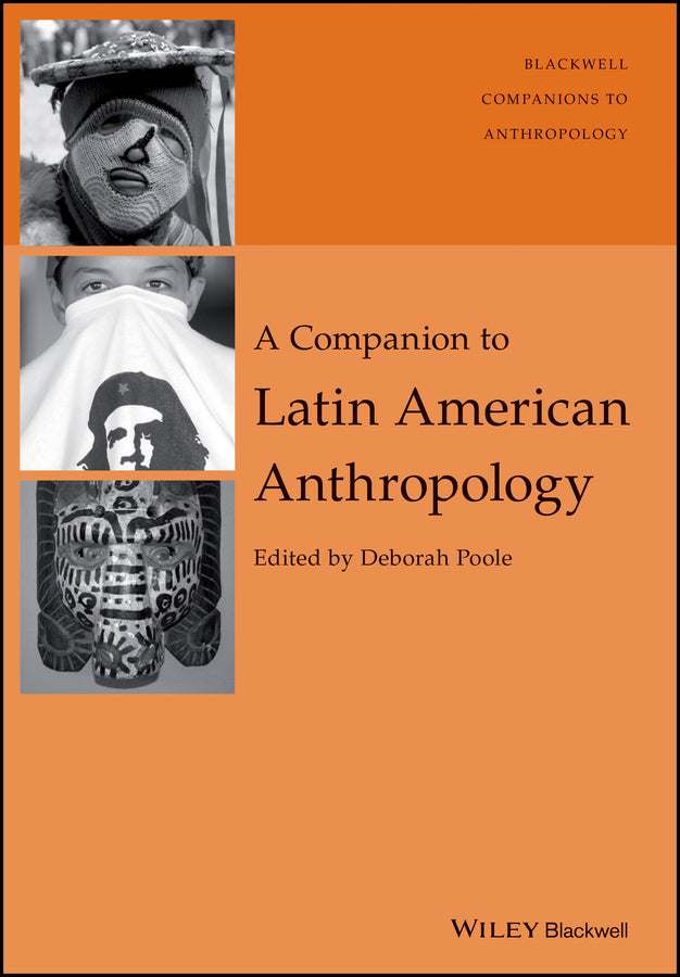 A Companion to Latin American Anthropology
