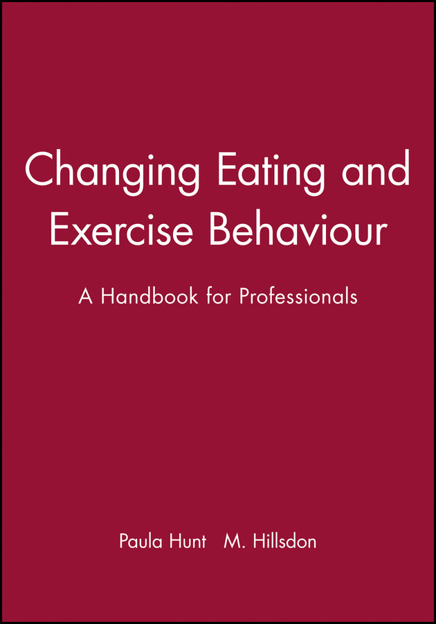 Changing Eating and Exercise Behaviour