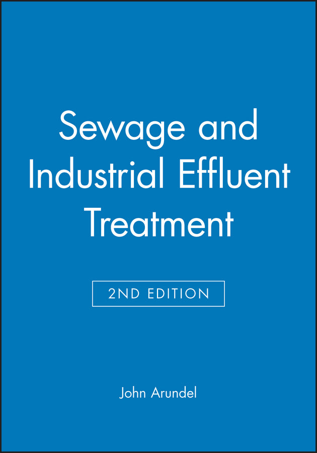 Sewage and Industrial Effluent Treatment