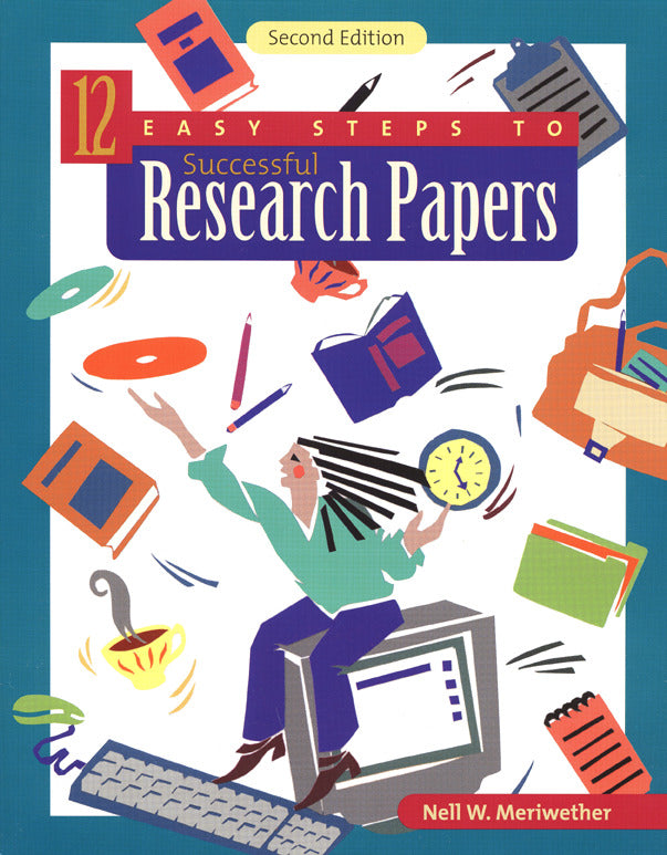 12 Easy Steps To Successful Research Papers 2e