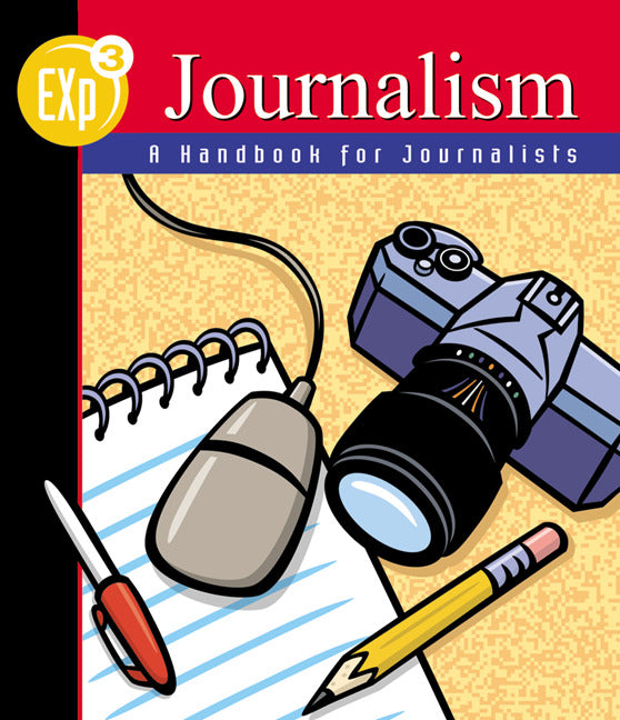 Exp3 Journalism A Handbook For Journalists Hardcover Student Edition