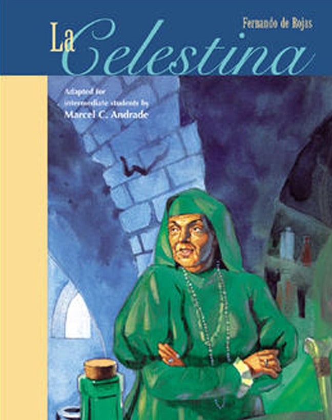 Classic Literary Adaptations La Celestina 2e