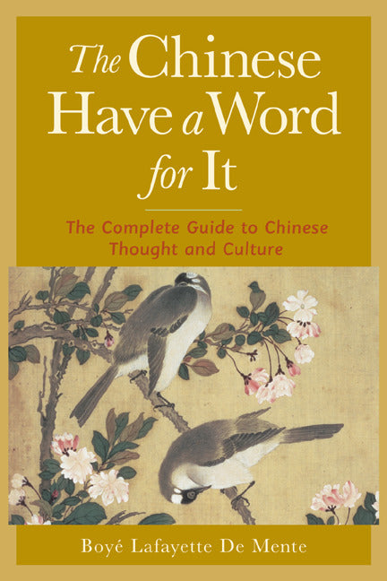 The Chinese Have A Word For It
