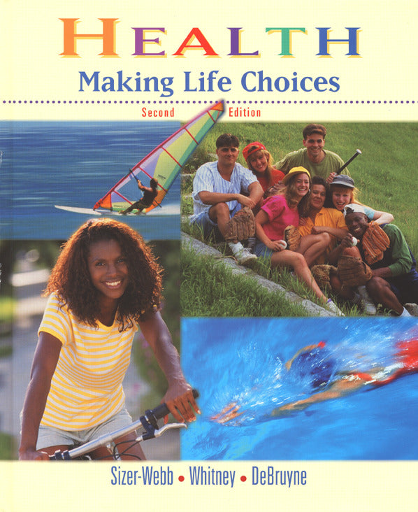 Health Making Life Choices Second Edition 2e