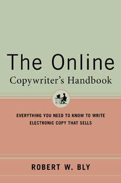 The Online Copywriters Handbook 2e