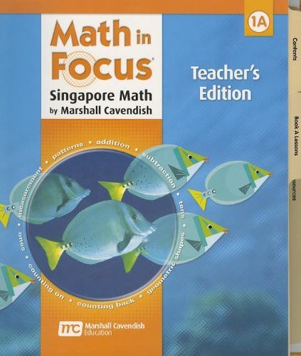 HMH Math in Focus; Singapore Math Teacher's Edition, Book A Grade 1 2009