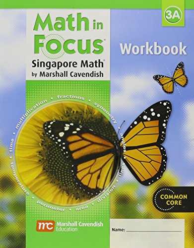 Math in Focus: The Singapore Approach Student Workbook, Book 3A [Paperback] GREAT SOURCE