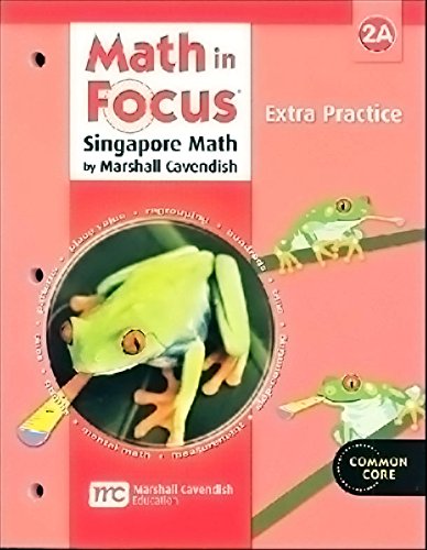 Math in Focus: Singapore Math Extra Practice, Book A Grade 2