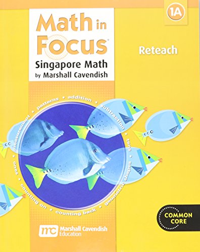 Math in Focus: Singapore Math Reteach, Book A Grade 1