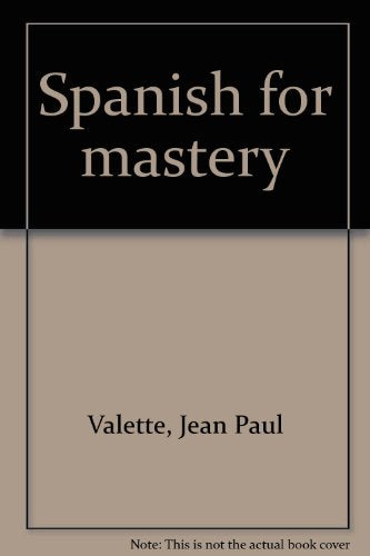 Spanish for mastery Valette, Jean Paul