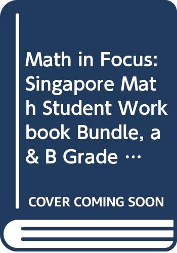 Math in Focus: Singapore Math Student Workbook Bundle, A & B Grade 2