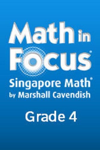 Math in Focus: Singapore Math Student Workbook Bundle, A & B Grade 4