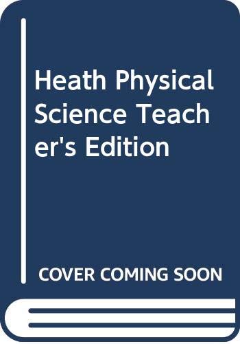 Heath Physical Science Teacher's Edition [Hardcover] Roger Rogalin