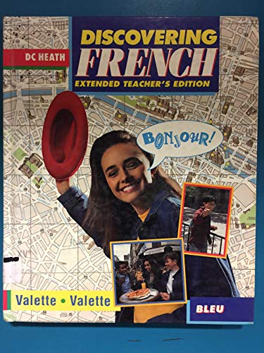 Discovering French Extended Teacher's Edition [Hardcover] D C Heath Company