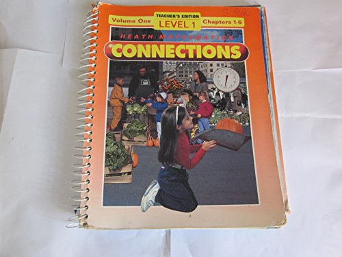 Volume One Level 1 Chapters 1-6 (Heath MATHEMATICS CONNECTIONS) [Spiral-bound] Edward Manfre