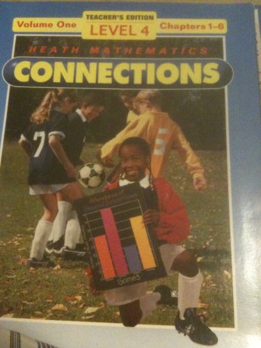 Connections Heath Mathematics Teachers Edition Level 4, Chapters 1-6 Vol 1 (Volume 1) [Spiral-bound] Edward Manfre