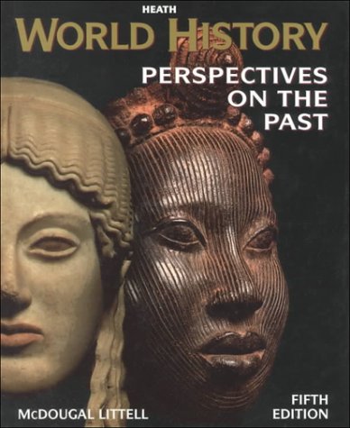 World History: Perspective on the Past Krieger, Larry S.; Neill, Kenneth and Reynolds, Edward