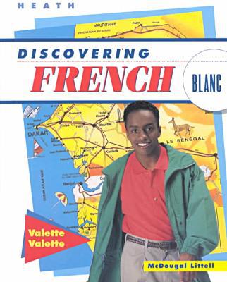 McDougal Littell Discovering French Nouveau: Student Edition Level 2 1997 MCDOUGAL LITTEL