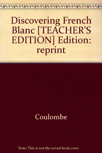 Te Discovering French Blanc [Hardcover] Coulombe