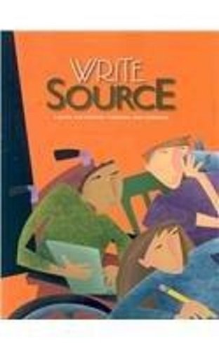 Great Source Write Source: Student Edition Softcover Grade 11 2006 [Paperback] GREAT SOURCE
