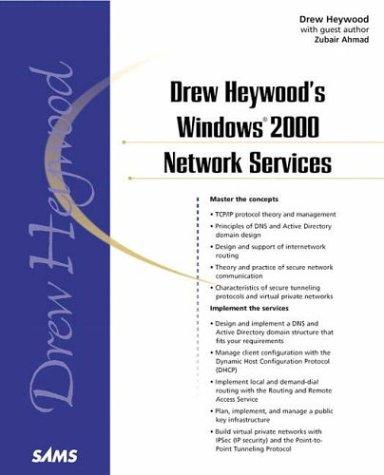Drew Heywoods Windows 2000 Network Services