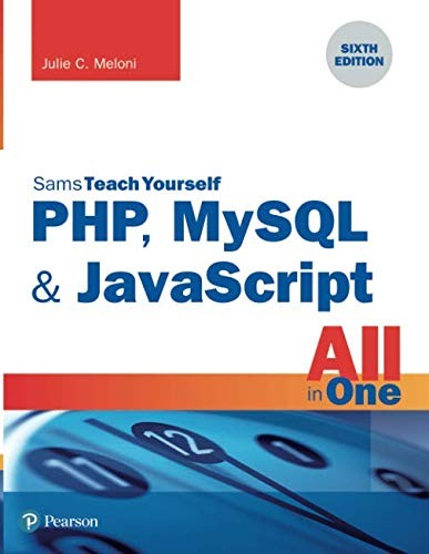 Php Mysql & Javascript All In One Sams Teach Yourself 6e