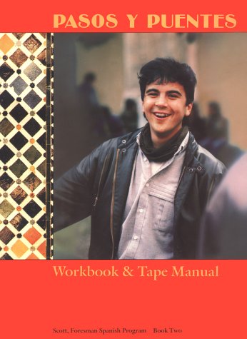 Pasos Y Puentes: Workbook & Tape Manual, Book Two J VERAMENDI