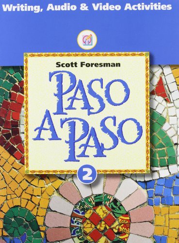 Paso a Paso 2: Writing, Audio & Video Activities Addison Wesley Longman