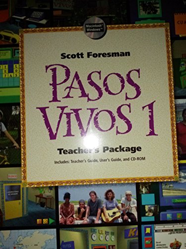 Pasos Vivos 1 Teacher's Package [CD-ROM] Scott Foresman