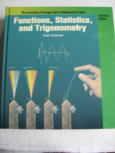 Functions, Statistics, and Trigonometry (The University of Chicago School Mathematics Project) [Hardcover] University of Chicago School Mathematic