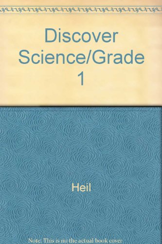 Discover Science/Grade 1 Heil