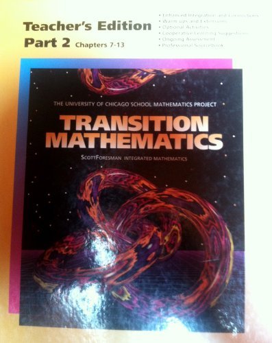 Transition Mathematics, Part 2: Chapters 7-13, Teacher's Edition [Hardcover] Zalman Usiskin and University of Chicago School of Math