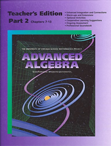 UCSMP Advanced Algebra - Teacher's Edition Part 2 (University of Chicago School Mathematics Project) [Hardcover] Sharon Senk; Denisse Thompson; Steven Viktora; Zalman Usiskin; Nils Ahbel and Suzanne Levin