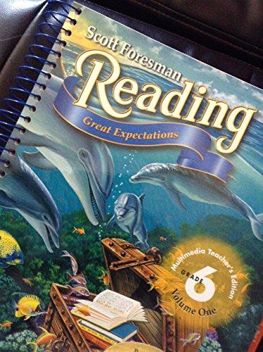 Scott Foresman Reading: Great Expectations, vol.1, Grade 6, Teacher's Edition [Hardcover] Scott Foresman
