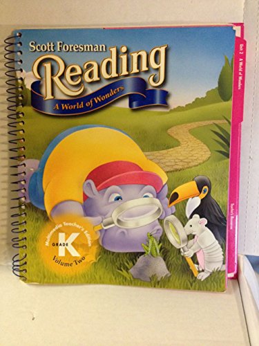 Scott Foresman Reading: A World of Wonders (Grade K Volume 2) [Spiral-bound]