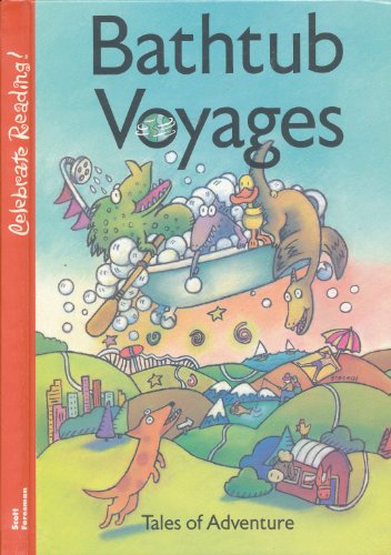 Bathtub Voyages: Tales of Adventure [Hardcover]