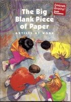 The Big Blank Piece of Paper: Artists at Work (Celebrate Reading) [Hardcover] Scott Foresman