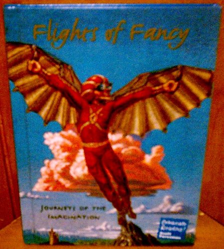 FLIGHTS OF FANCY-JOURNEYS OF THE IMAGINATION-CELEBRATE READING (Celebrate Reading!) [Hardcover] Foresman, Scott