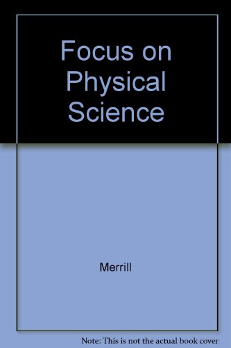 Focus on Physical Science [Hardcover] Merrill