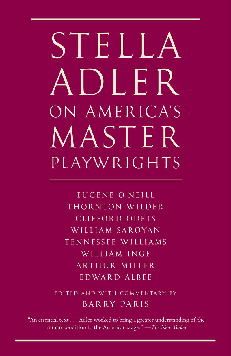 Stella Adler on America's Master Playwrights