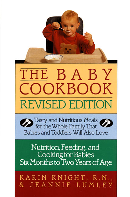 The Baby Cookbook, Revised Edition