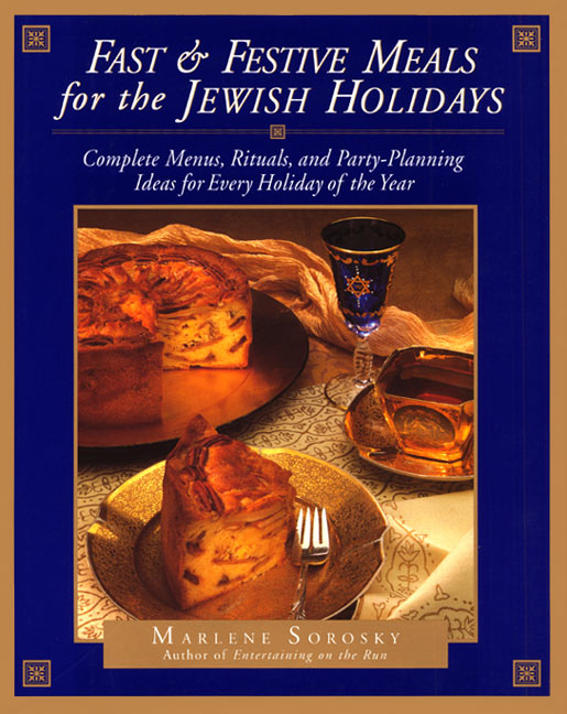 Fast & Festive Meals for the Jewish Holidays